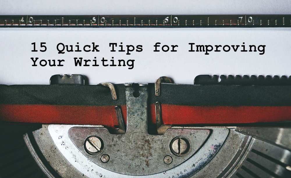 typewriting typing "15 Quick Tips for Improving Your Writing"